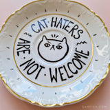 Cat Haters are Not Welcome Vintage Plate #1 (Original & Handmade)