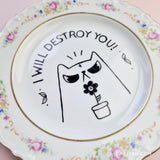 I Will Destroy You Vintage Plate (Original & Handmade)