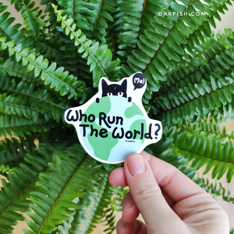 Who Run The World Cat Sticker