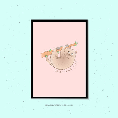 Sloth Lazy For Life Cat A4 Print